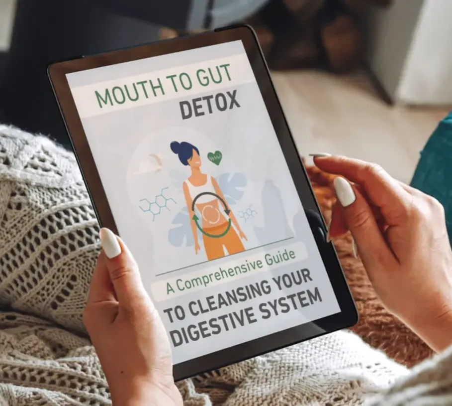 DentaTonic free bonus- Mouth to Gut Detox - A Comprehensive