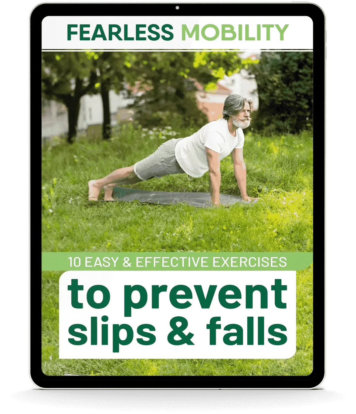 FREE BONUS #1 - “Fearless Mobility” 10 Easy & Effective Exercises to Prevent Slips & Falls