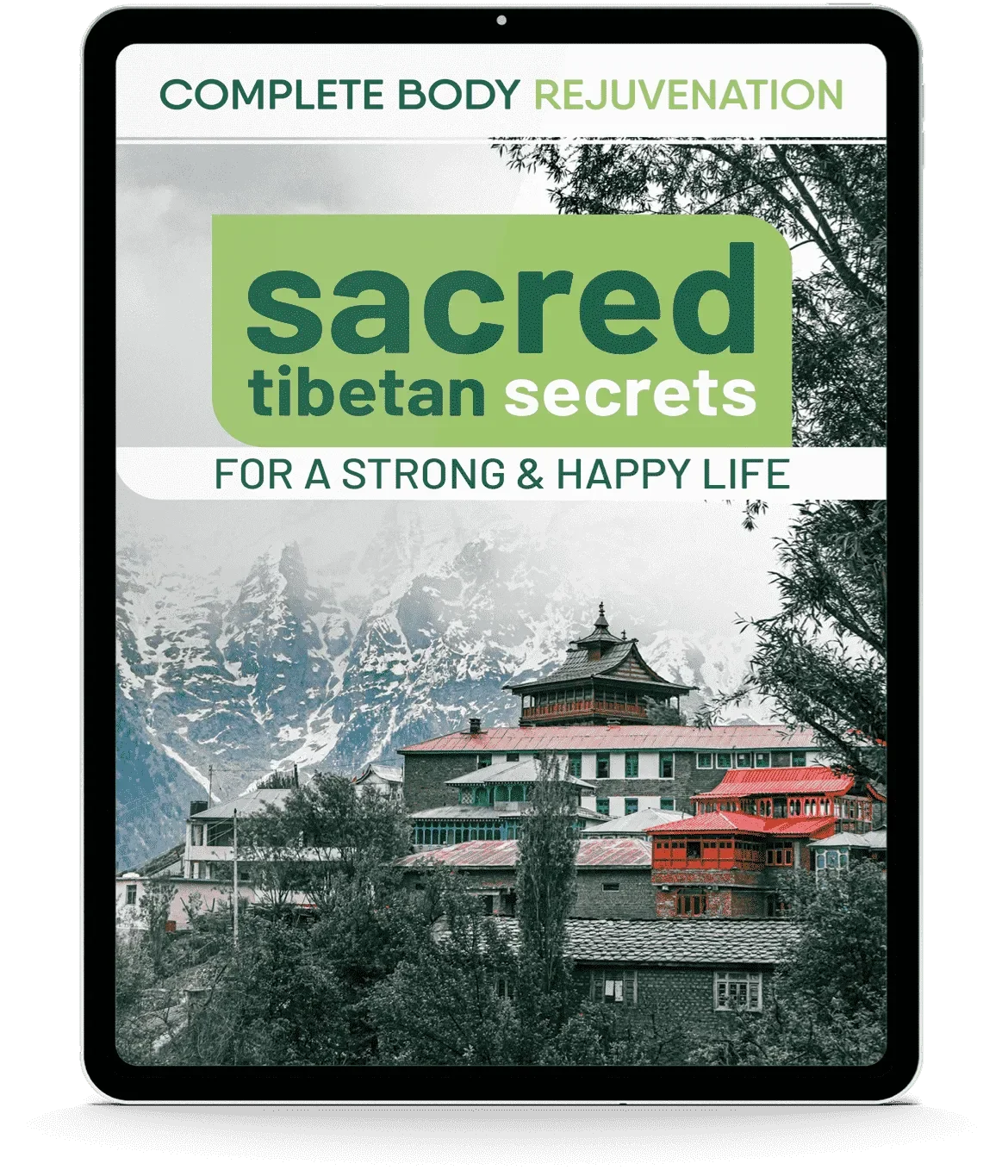 FREE BONUS #2 - “Complete Body Rejuvenation” Sacred Tibetan Secrets for a Strong & Happy Life