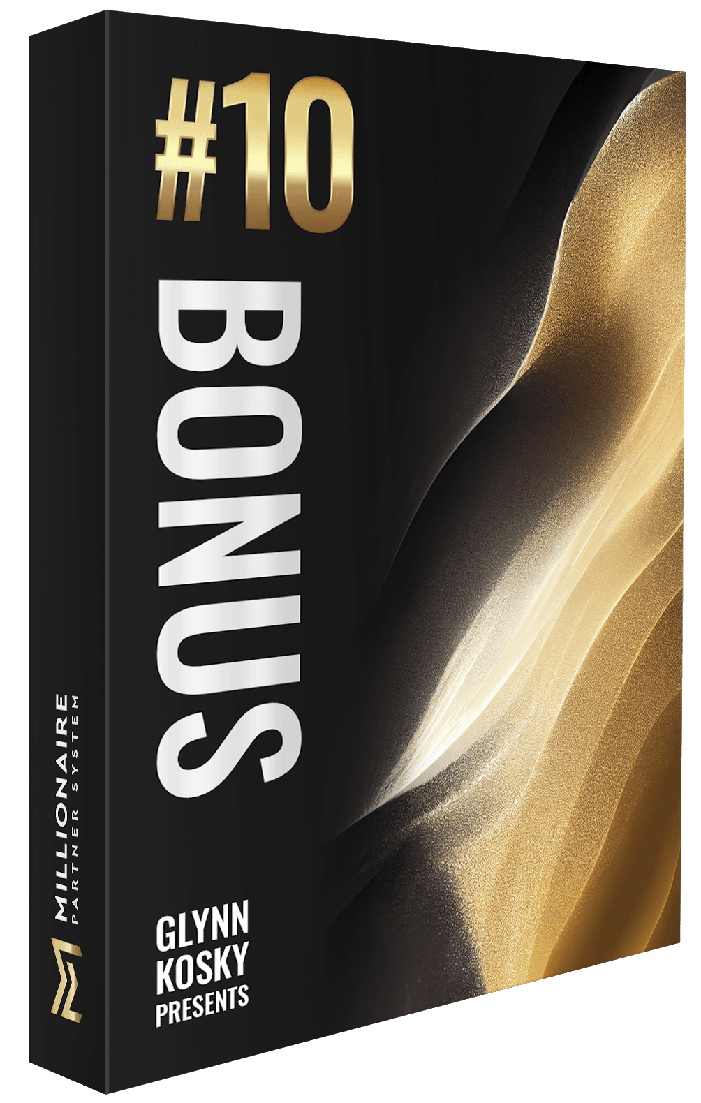 The Millionaire Partner System Bonus 10