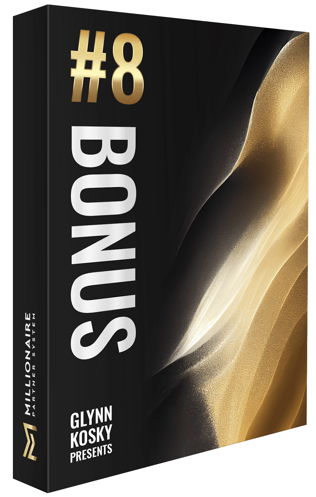 The Millionaire Partner System Bonus 9