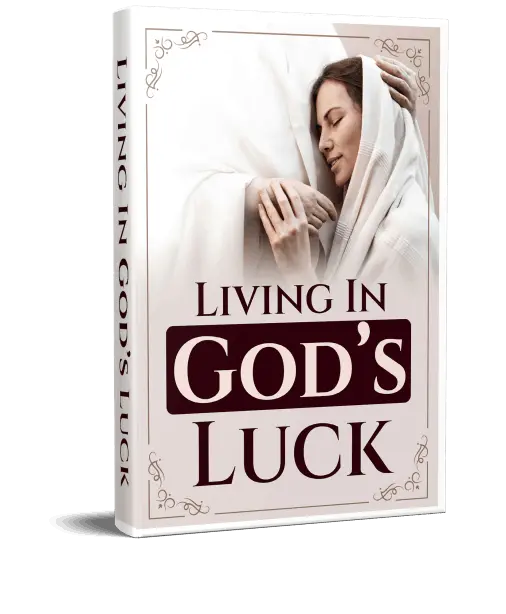 The Money Script free bonus- Living In God’s Luck