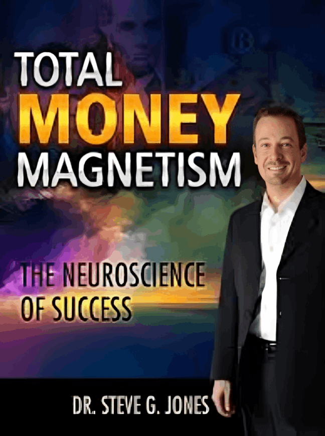 Unlocking Wealth from Within: What Is Total Money Magnetism?