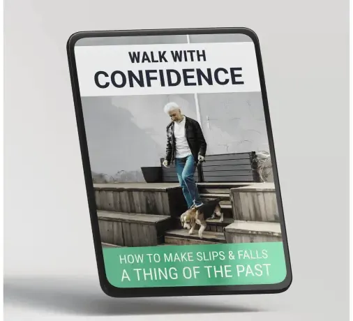 Vertigenics free bonus- Walk With Confidence: How To Make Slips & Falls A Thing Of The Past